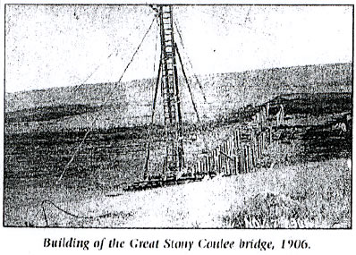 Building of the Great Stony Coulee Bridge 1906.